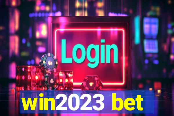 win2023 bet